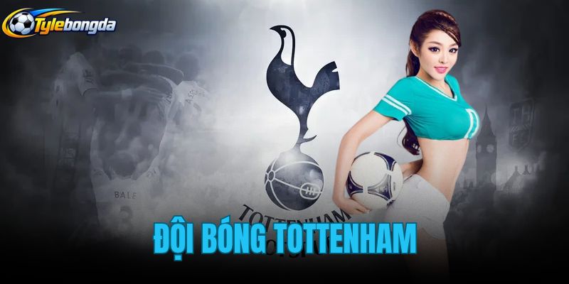 Đội Bóng Tottenham